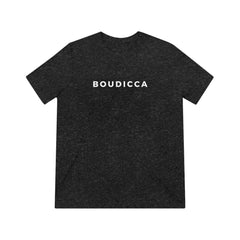 Boudicca Greatness Triblend Comfort Cotton T-Shirt