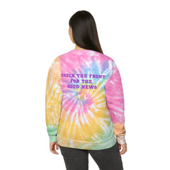 The Good News Unisex Tie-Dye Sweatshirt