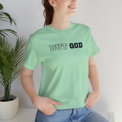 But God Unisex Jersey Short Sleeve Tee