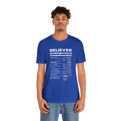 Believer Nutrition Facts Unisex Jersey Short Sleeve Tee