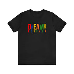 Dream Unisex Jersey Short Sleeve Tee