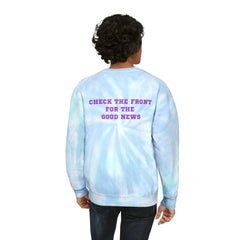 The Good News Unisex Tie-Dye Sweatshirt