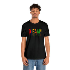 Dream Unisex Jersey Short Sleeve Tee