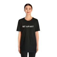 Set Apart Unisex Jersey Short Sleeve Tee