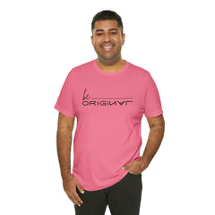 Be Original Unisex Tee Shirts