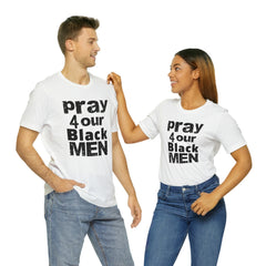 Pray For our Black Men White Cotton Unisex T-Shirt