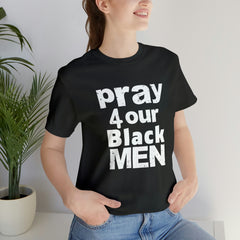 Pray For Our Black Men Unisex Jersey Short Sleeve Tee