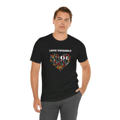 Love Yourself Graphic Unisex T Shirt