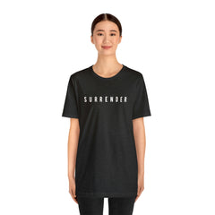 Surrender Faith Unisex Jersey Short Sleeve Tee