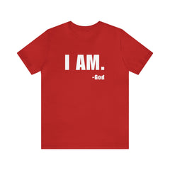 I am Unisex Jersey Short Sleeve Tee