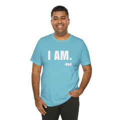 I am Unisex Jersey Short Sleeve Tee