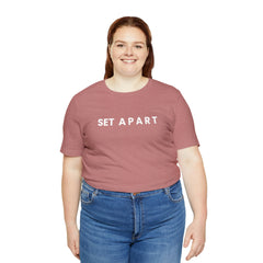 Set Apart Unisex Jersey Short Sleeve Tee