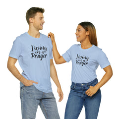 Living on a Prayer Unisex Jersey Short Sleeve Tee