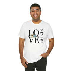 Love Never Fails White Unisex Jersey Short Sleeve Tee