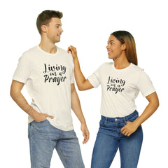 Living on a Prayer Unisex Jersey Short Sleeve Tee