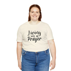 Living on a Prayer Unisex Jersey Short Sleeve Tee