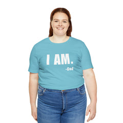 I am Unisex Jersey Short Sleeve Tee