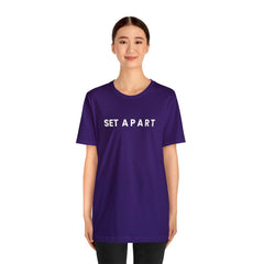 Set Apart Unisex Jersey Short Sleeve Tee