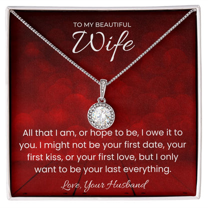 Your Last Everything Eternal Hope Necklace for Valentines Day Gift