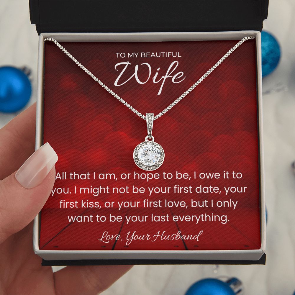Your Last Everything Eternal Hope Necklace for Valentines Day Gift