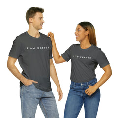 I am Enough Affirmation Unisex Jersey Short Sleeve Tee