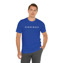 Surrender Faith Unisex Jersey Short Sleeve Tee