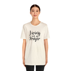 Living on a Prayer Unisex Jersey Short Sleeve Tee