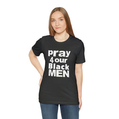 Pray For Our Black Men Unisex Jersey Short Sleeve Tee