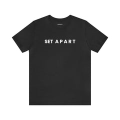 Set Apart Unisex Jersey Short Sleeve Tee